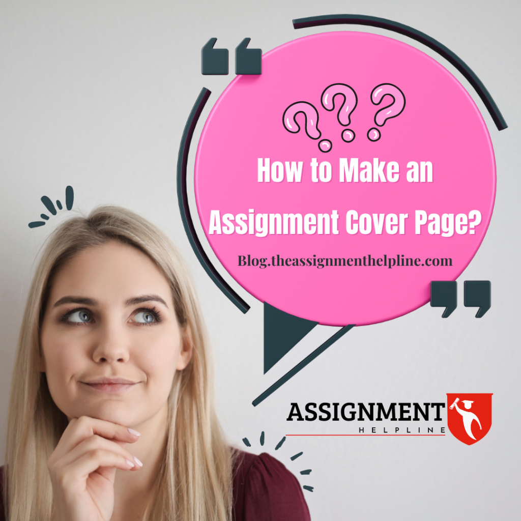 How to Make an Assignment Cover Page